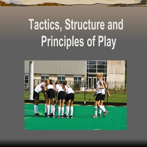 PE Tactics Structure And Principles of Play
