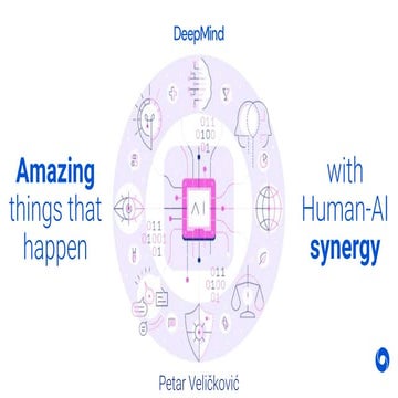 [DSC Europe 22] Amazing things that happen with Human-AI synergy - Petar Veli...