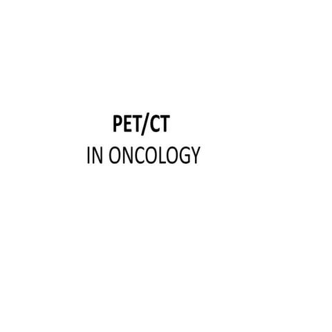 PET-CT in Oncology