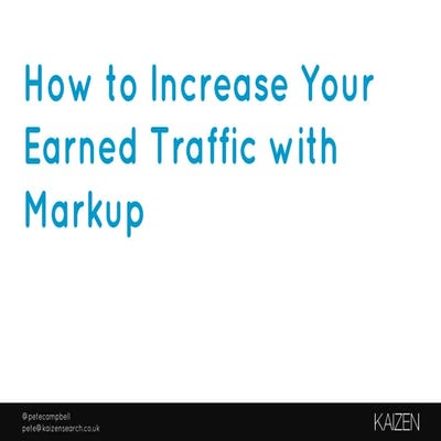 How To Increase Your Organic Traffic with Markup