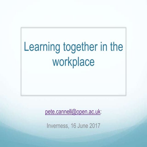 Learning Together in the Workplace