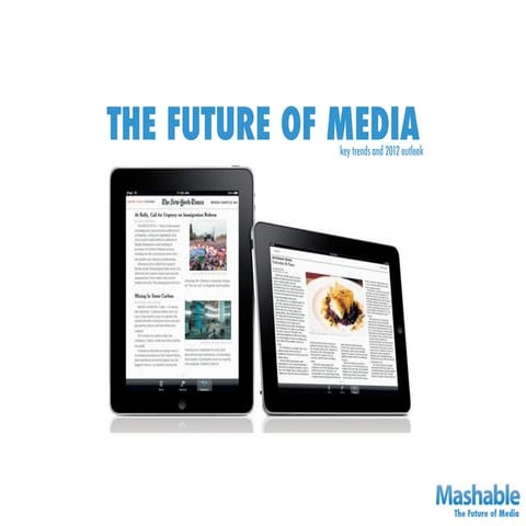 The Future of Social Media: The Current Landscape and 2012 Trends
