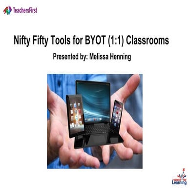 PETE & C - Nifty 50 Tools for BYOT (1:1) Classrooms