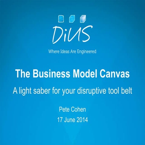 Agile Australia 2014 | A light saber for your disruptive tool belt: the Busin...