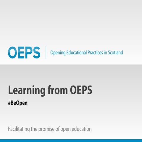 Learning from OEPS