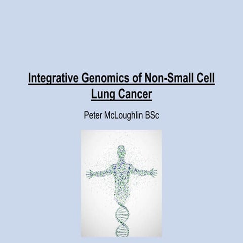 Integrative Genomics of Non-Small Cell Lung Cancer by Peter McLoughlin