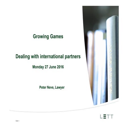 Peter Neve. Dealing With International Partners