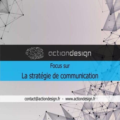 Construire sa strategie de communication en 5 étapes