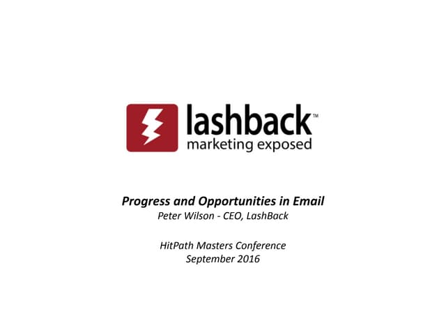 Progress & Opportunities in Email