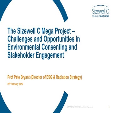 Session 11: Peter Bryant - The Sizewell C Mega Project – Challenges and Oppor...