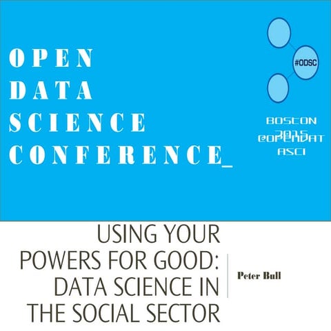Using your powers for good: Data science in the social sector