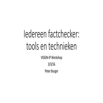 Iedereen factchecker; tools en technieken