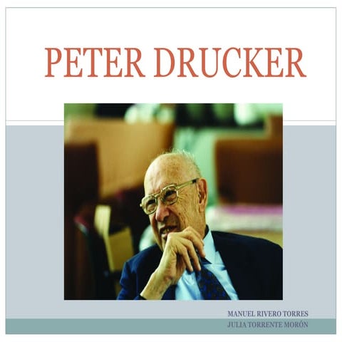 Peter drucker (manuel_rivero,_julia_torrente)[1]