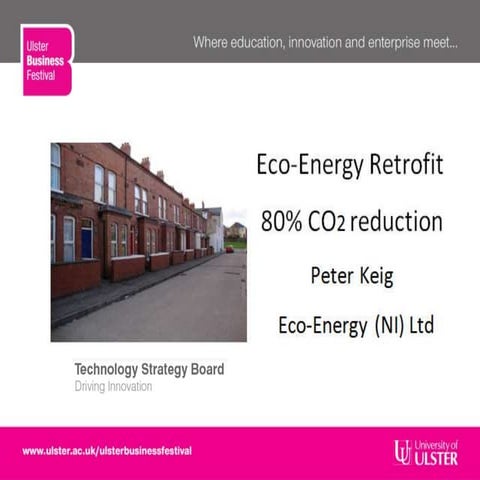 Eco-Energy Retrofit 80% C02 reduction (Peter Keig)