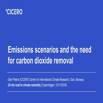 Emission scenarios and the need for Carbon Dioxide Removal