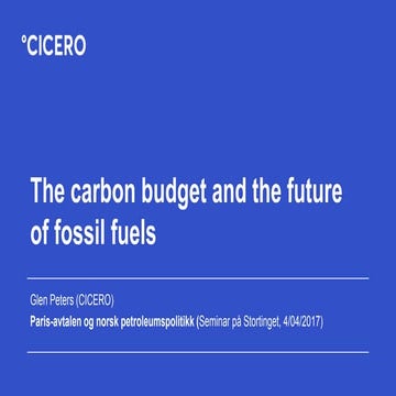 The carbon budget and the future of fossil fuels