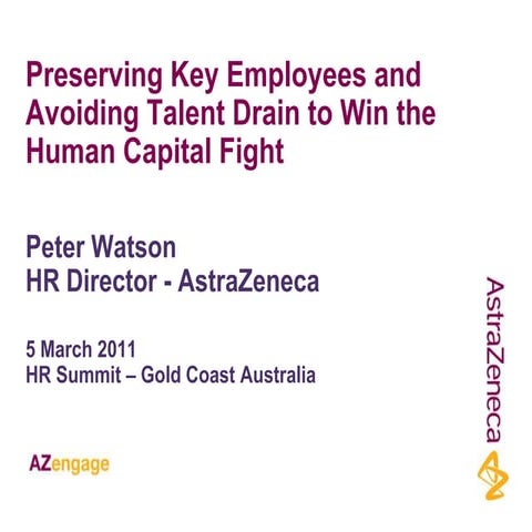 Peter Watson's Presentation on Talent Retention at the 2011 HR Summit