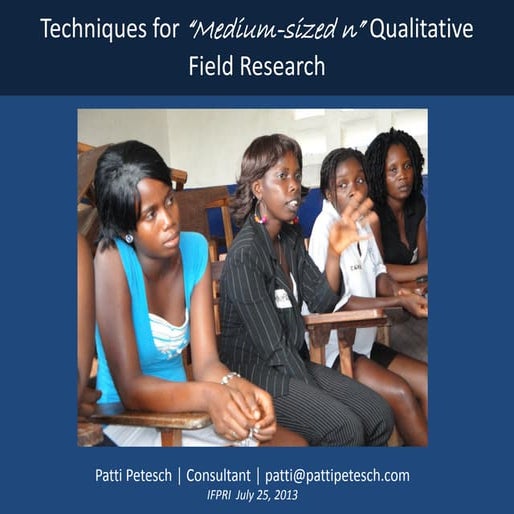 Qualitative Field Research for Medium-Sized "N" - IFPRI Gender Methods Seminar