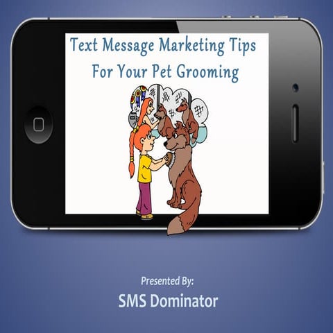 Text Message Marketing for Pet Groomers