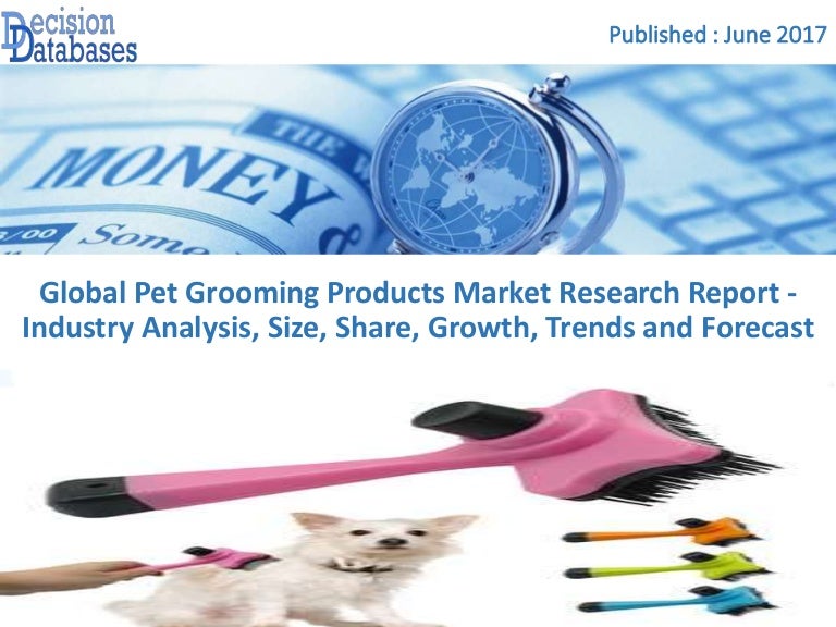 Pet Grooming Products Market Report Analysis Overview
