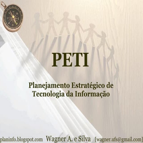 PETI - Planejamento Estratégico de Tecnologia da Informação