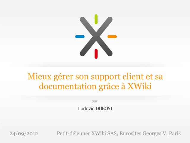 Mieux gérer son support client et sa documentation grâce à XWiki