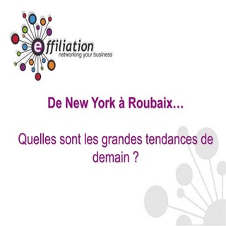 De New York à Roubaix, quelles sont...