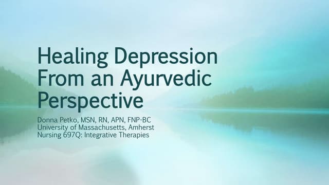 Healing Depression From an Ayurvedi...