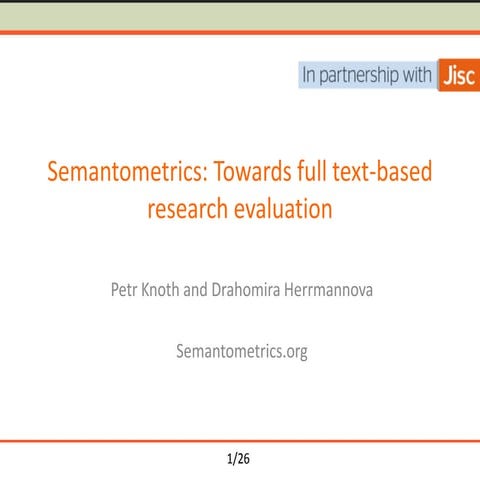 Semantometrics: Towards Fulltext-based Research Evaluation