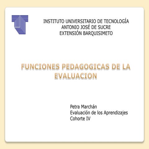 Funciones Pedagógicas de la Evaluación