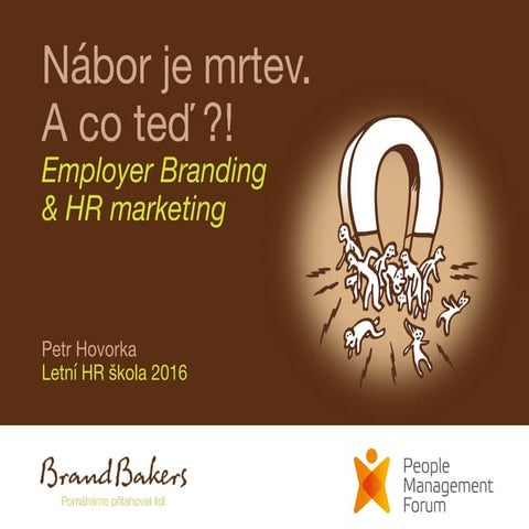 Značka zaměstnavatele a HR marketing