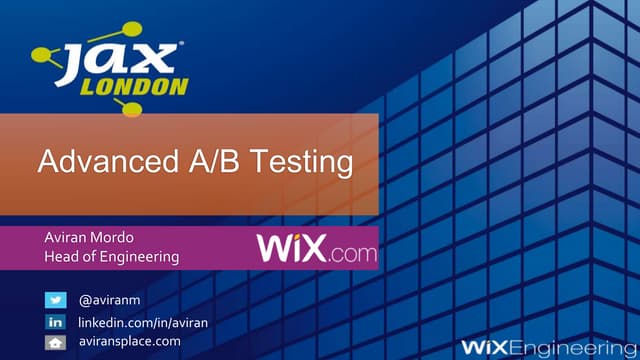 Advanced A/B Testing - Jax London 2015
