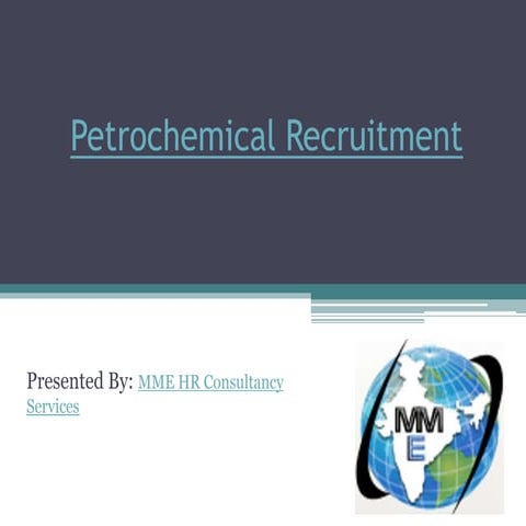 Petrochemical recruitment