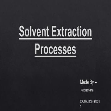 SOLVENT EXTRATION PROCESSES