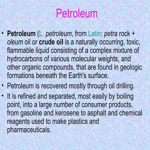 Petroleum and natural gas