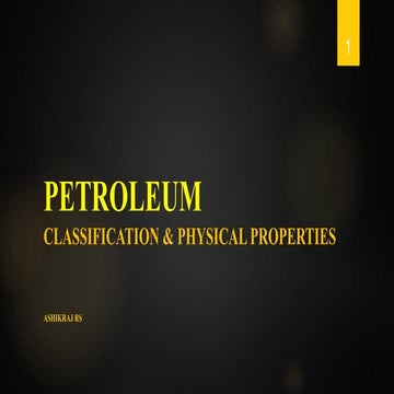 Petroleum classification physical properties