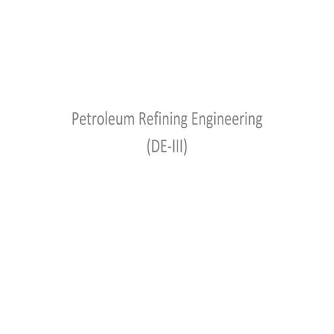 Petroleum Refining Engineering Btch18962 Pptx