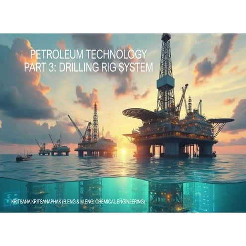 Comprehensive Overview of Drilling Rig Systems in Petroleum Technology ...