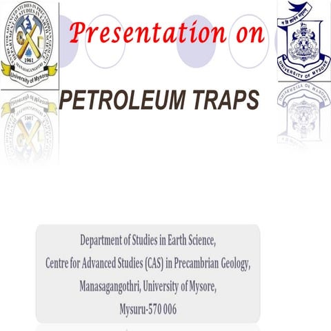 Petroleum traps