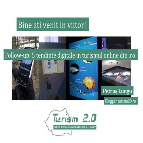 Follow-up: 5 tendințe digitale pentru industria de turism din .r