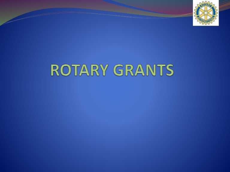 Rotary Grants 2014