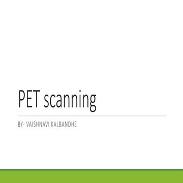 Pet scanning.pptx