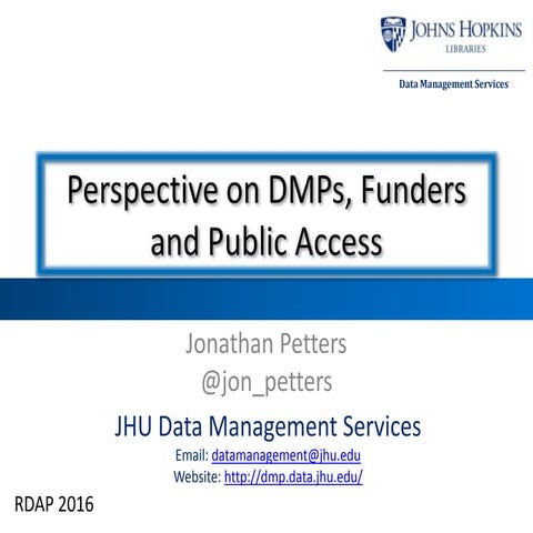RDAP 16: Perspective on DMPs, Funders and Public Access (Panel 5: DMPs and Pu...
