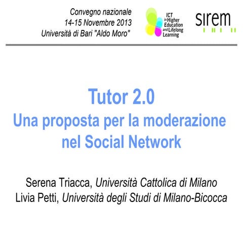 [Sirem 2013] Tutor 2.0. Una proposta per la moderazione nel Social Network
