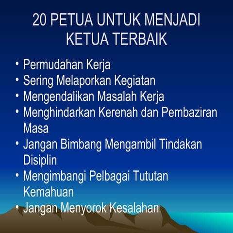 Petua Menjadi Ketua Terbaik