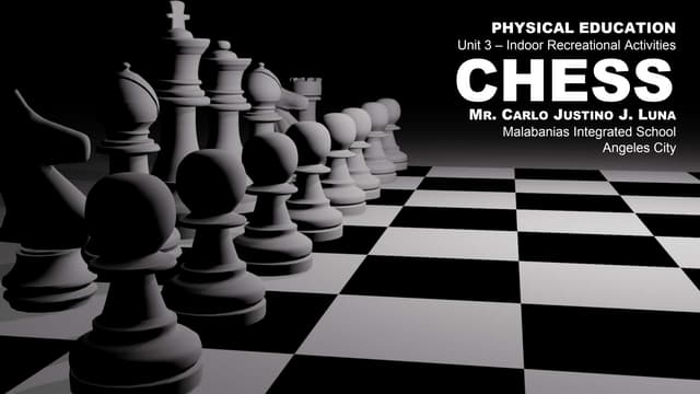 CHESS - MAPEH 8 (Physical Education 3rd Quarter)