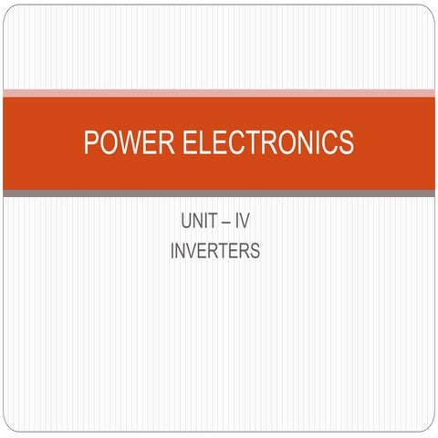 PE UNIT IV - INVERTERS.pptx