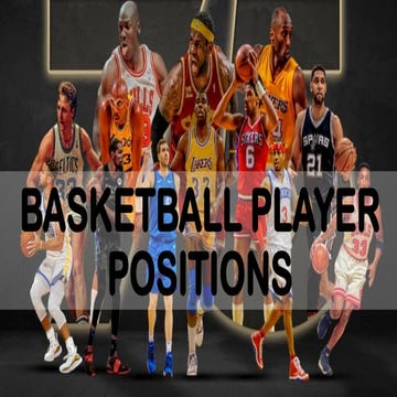 Comprehensive Guide to Basketball Player Positions and Roles | PDF
