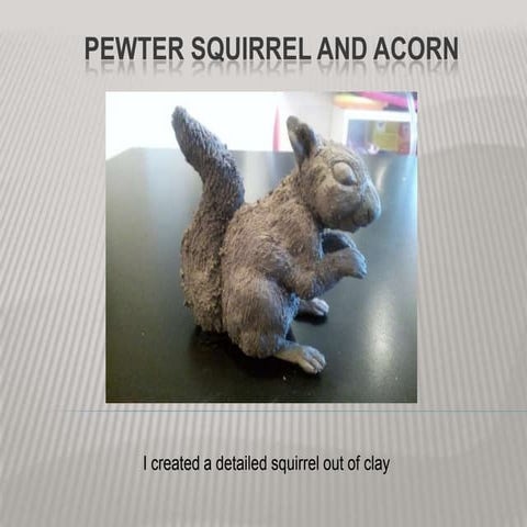 Pewter squirrel and acorn