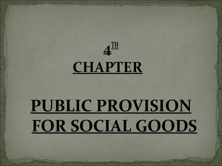 Public provision of social goods